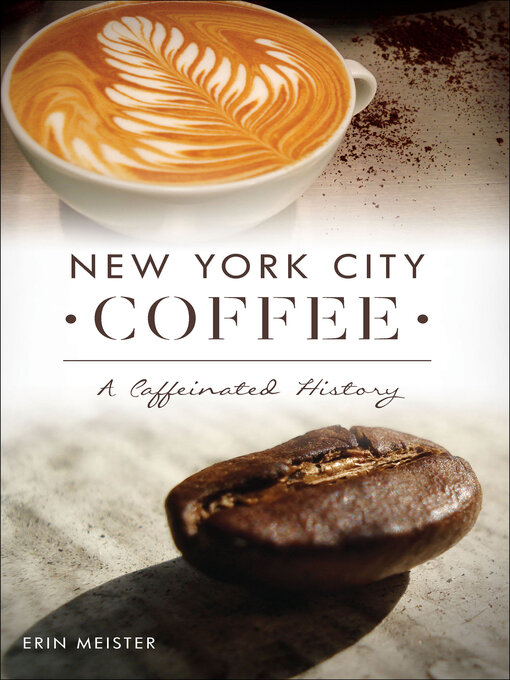 Title details for New York City Coffee by Erin Meister - Available